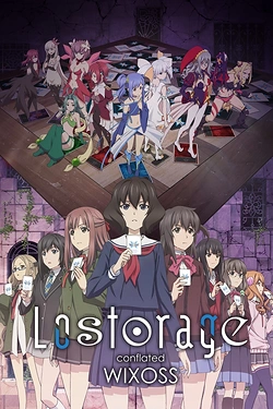 Постер к аниме Лострейдж: Объединение Wixoss