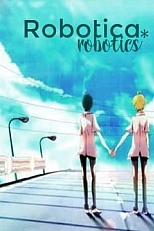 Постер к аниме Робототехника * робототехники